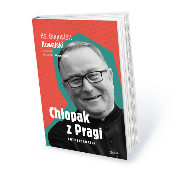 Półroczna subskrypcja tygodnika Do Rzeczy z prezentem Ks. Bogusław Kowalski w rozmowie z Katarzyną Szkarpetowską: „Chłopak z Pragi. Autobiografia”