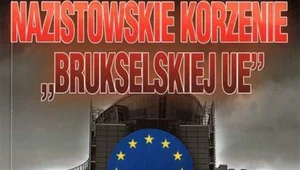 Miniatura: Nazistowskie korzenie „brukselskiej UE”