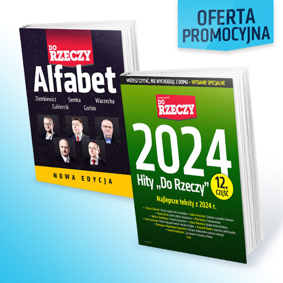 „Alfabet i Hity Do Rzeczy 2024” – Roczny pakiet subskrypcji: Do Rzeczy + Historia Do Rzeczy z 2 ebookami 5 unikalnych, autorskich alfabetów naszych publicystów oraz Hity „Do Rzeczy”