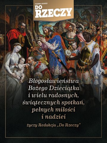 Życzenia od&nbsp;redakcji "Do&nbsp;Rzeczy" na&nbsp;Boże Narodzenie