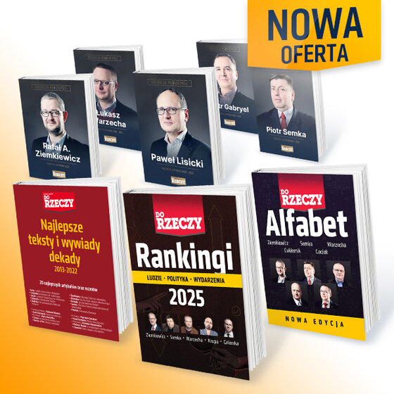 „Publicyści Do Rzeczy: Ziemkiewicz, Lisicki, Semka, Warzecha, Gabryel” – Roczny pakiet subskrypcji: Do Rzeczy + Historia Do Rzeczy z 8 e-bookami Najlepsze artykuły: Rafała A. Ziemkiewicza, Pawła Lisickiego, Piotra Semki, Łukasza Warzechy, Piotra Gabryela, „Rankingi Do Rzeczy 2025”, „Alfabet Do Rzeczy”, „Najlepsze teksty i wywiady dekady”.