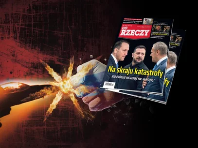 Miniatura: "Do Rzeczy" nr 40: Na skraju katastrofy....