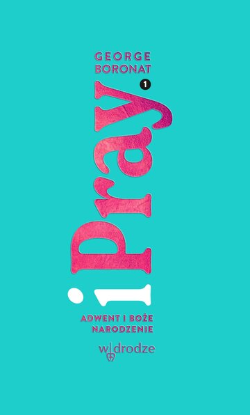iPray t. 1. Adwent i&nbsp;Boże Narodzenie