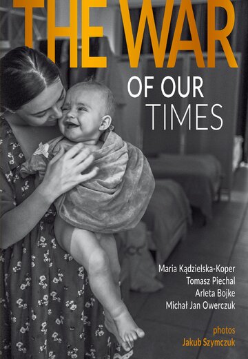 Okładka książki "War of&nbsp;Our Times"