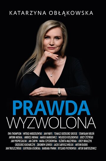 Okładka książki Katarzyny Obłąkowskiej &bdquo;Prawda wyzwolona&rdquo;, wyd. Zona Zero