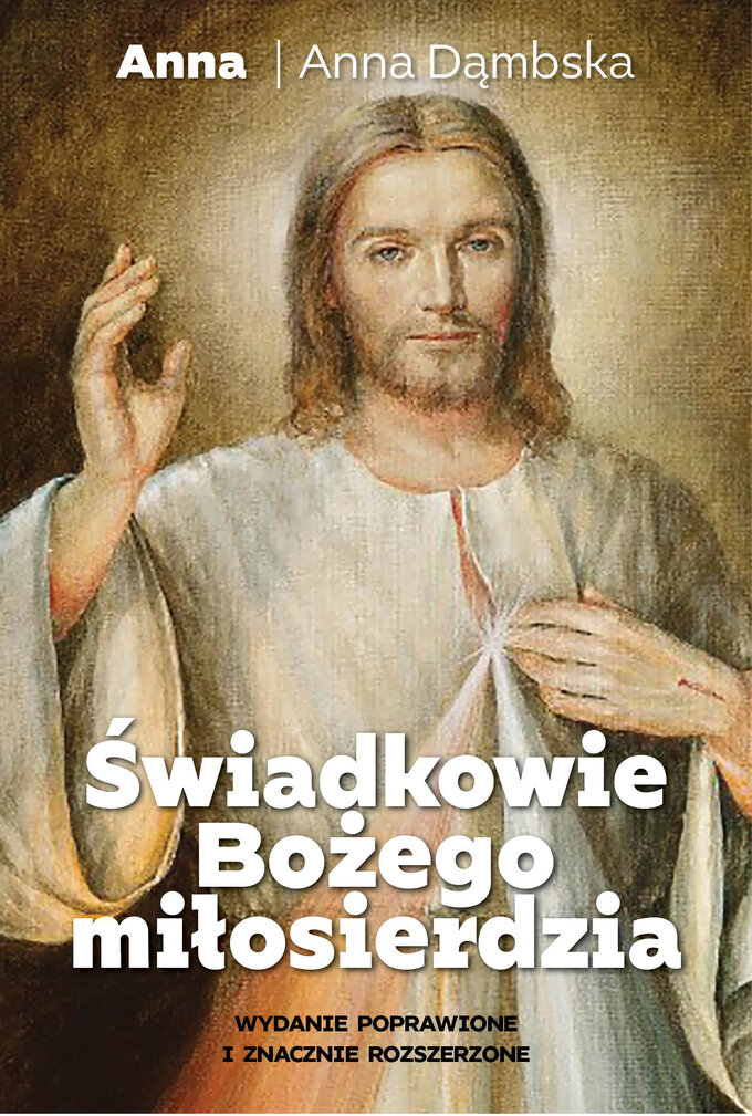 Anna Dąmbska, Świadkowie Bożego Miłosierdzia, wyd. Fronda