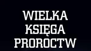 Miniatura: Wielka księga proroctw. Przyszłość...