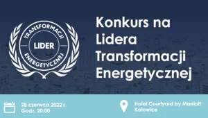 Miniatura: Konkurs Liderów Transformacji Energetycznej