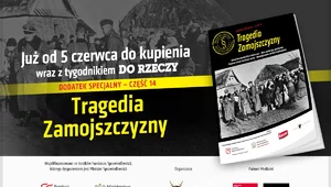 Miniatura: "Tragedia Zamojszczyzny". Specjalny...