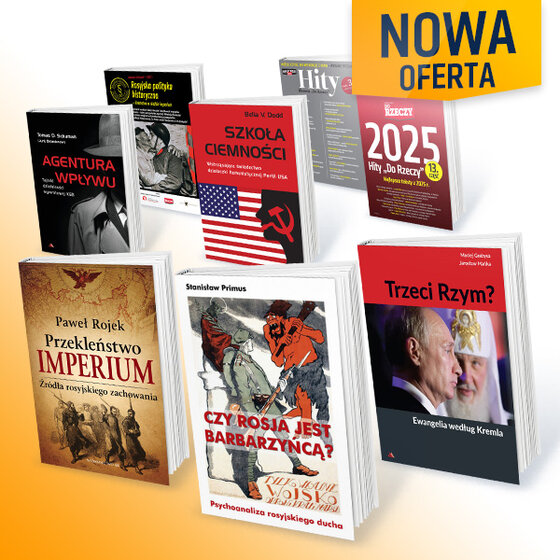 „Dlaczego Rosja jest taka, jaka jest?” – Roczny pakiet subskrypcji: Do Rzeczy + Historia Do Rzeczy z 8 ebookami „Przekleństwo imperium. Źródła rosyjskiego zachowania”, „Czy Rosja jest barbarzyńcą? Psychoanaliza rosyjskiego ducha”, „Trzeci Rzym. Ewangelia według Kremla”, „Agentura wpływu. Tajniki działalności wywrotowej KGB”, „Szkoła ciemności”, „Rosyjska polityka historyczna – kłamstwo w służbie imperium”, „Hity Do Rzeczy” 2013-2025, „Hity Historia Do Rzeczy” cz. 1-3.