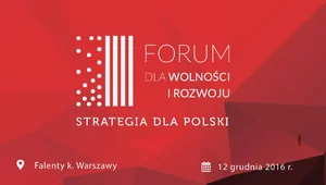 Miniatura: Forum dla Wolności i Rozwoju zaprasza na...