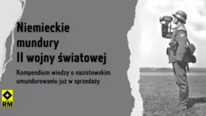 Miniatura: Jakie mundury nosili żołnierze III Rzeszy?...