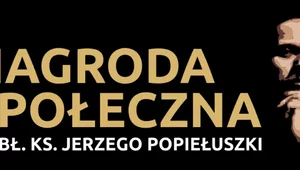 Miniatura: Nagroda Społeczna im. bł. ks. Jerzego...