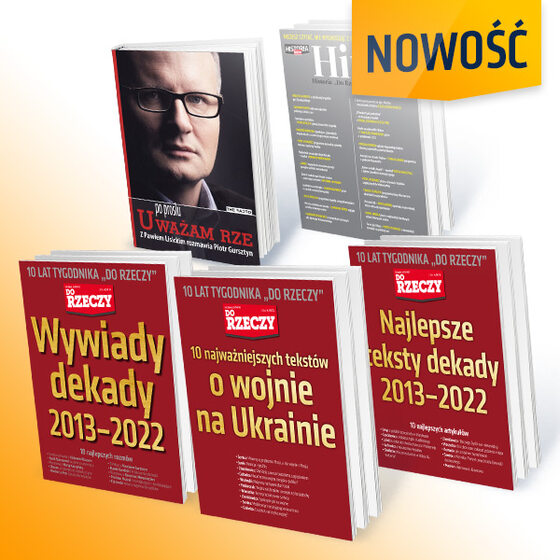 „WYWIADY i NAJLEPSZE TEKSTY DEKADY” – Roczny pakiet subskrypcji: Do Rzeczy + Historia Do Rzeczy z 5 ebookami EDYCJE SPECJALNE: „Wywiady dekady 2013-2022”, „Najlepsze teksty dekady 2013-2022”, „10 najważniejszych tekstów o wojnie na Ukrainie”, „Hity Historia Do Rzeczy”, „Po Prostu Uważam Rze”.