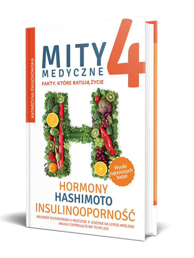 Książka „Mity medyczne 4. Hormony, Hashimoto, Insulinooporność.”