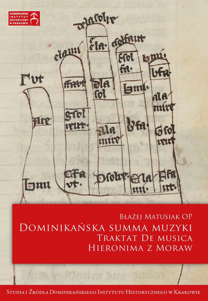 Dominikańska summa muzyki. Traktat De musica Hieronima z&nbsp;Moraw