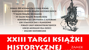 XXIII Targi Książki Historycznej - 27 - 30 XI w Arkadach Kubickiego