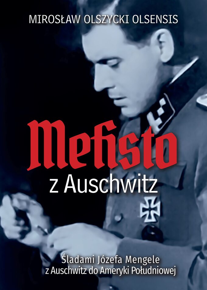 M. Olszycki, Mefisto z Auschwitz, wyd. Fronda