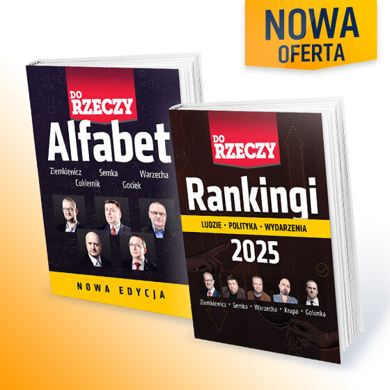„Rankingi Do Rzeczy 2025” i Alfabet Do Rzeczy” – Roczny pakiet subskrypcji: Do Rzeczy + Historia Do Rzeczy z 2 e-bookami Unikalne rankingi i alfabety naszych publicystów dostępne tylko w DO RZECZY+