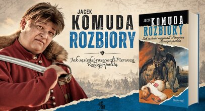 Miniatura: Książka "Rozbiory. Jak sąsiedzi rozerwali...