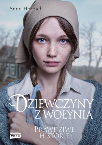 "Dziewczyny z&nbsp;Wołynia"