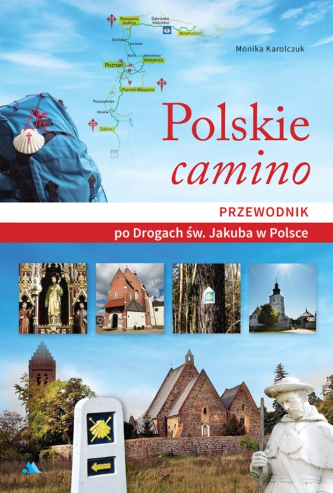 Okładka Polskie camino. Przewodnik po Drogach św. Jakuba w Polsce