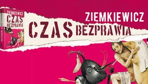 Miniatura: "Czas bezprawia" – felietony Ziemkiewicza,...