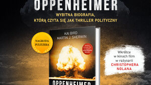 Miniatura: „Oppenheimer. Triumf i tragedia ojca bomby...