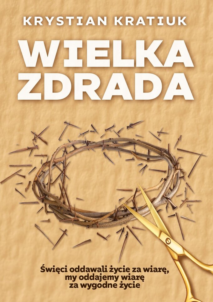 K. Kratiuk, "Wielka zdrada", wyd. Fronda