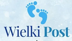 Miniatura: Wielki Post dla Życia. 960 godzin modlitwy...