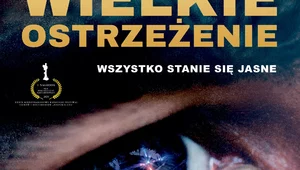 Miniatura: "Wielkie Ostrzeżenie". Premiera filmu już...