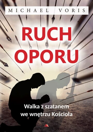Okładka Ruch Oporu. Walka z&nbsp;szatanem we&nbsp;wnętrzu Kościoła