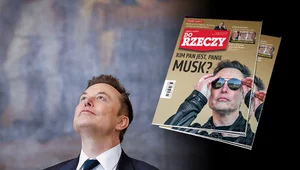 Miniatura: "Do Rzeczy" nr 6: Kim pan jest, panie Musk?