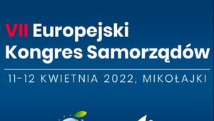 VII Europejski Kongres Samorządowy – Jak budować wspólnotę przyszłości?