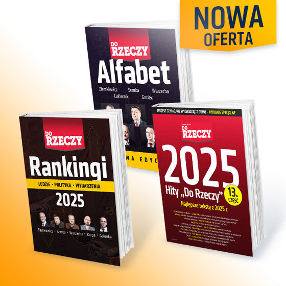 „Rankingi Do Rzeczy 2025”, „Alfabet Do Rzeczy” i „Hity Do Rzeczy” 2025 – Roczny pakiet subskrypcji: Do Rzeczy + Historia Do Rzeczy z 3 e-bookami Unikalne rankingi i alfabety naszych publicystów oraz najlepsze teksty dostępne tylko w DO RZECZY+