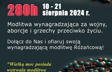 280 godzin modlitwy wynagradzającej za wojny i aborcje