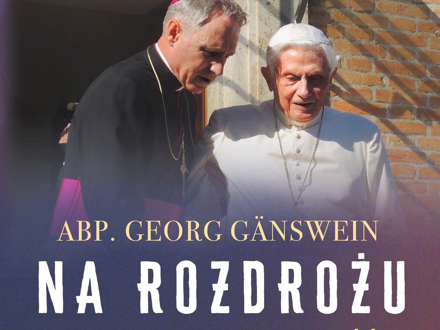 abp Georg Gänswein, "Na rozdrożu. Jaka jest przyszłość naszej wiary?"