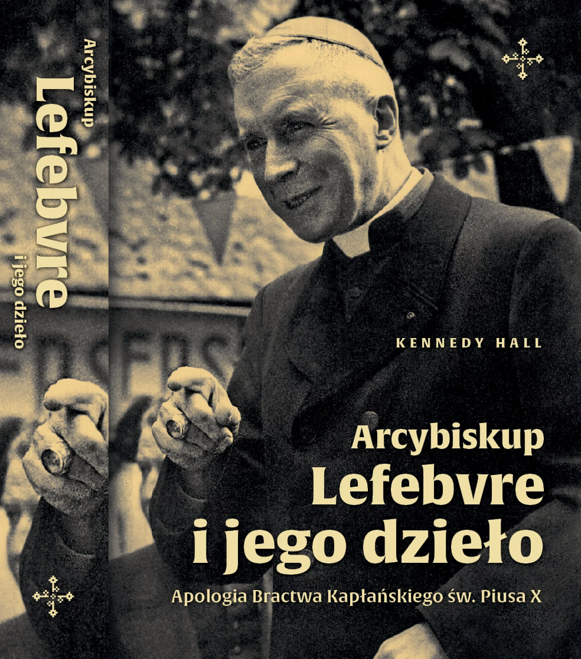 Okładka książki Arcybiskup Lefebvre i jego dzieło