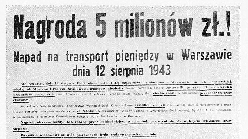 Akcja AK "Góral". Plakat informujący o nagrodzie za wskazanie sprawców napadu na niemiecki konwój pieniędzy (fragment)