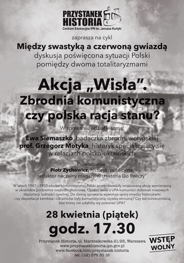 Akcja "Wisła". Zbrodnia komunistyczna czy polska racja stanu?