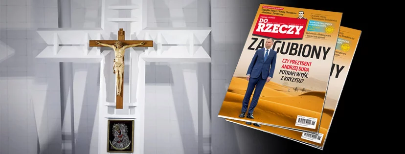 Co czeka Polski Kościół? O tym w "Do Rzeczy"