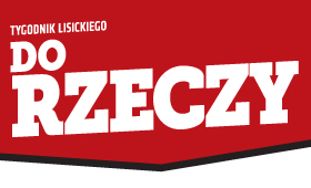 Credo redakcji tygodnika „Do Rzeczy”