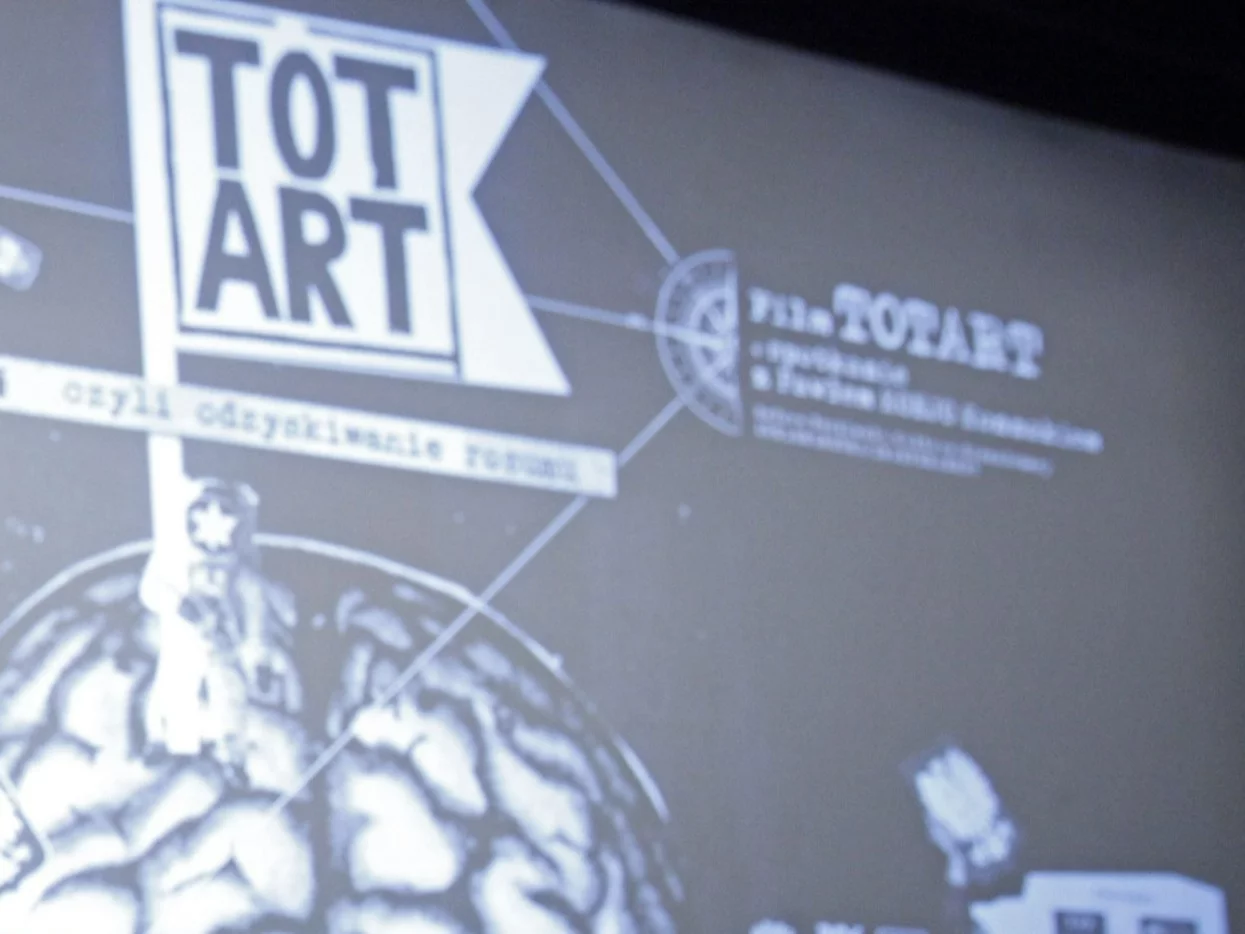 Pokaz filmu „TOTART czyli odzyskiwanie rozumu"
