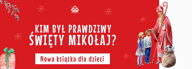 „Kim był prawdziwy Święty Mikołaj?”