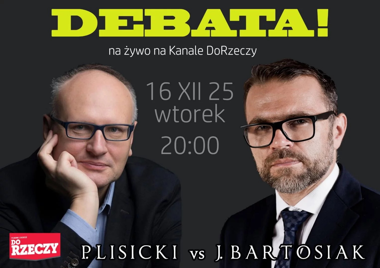 Debata Lisicki - Bartosiak