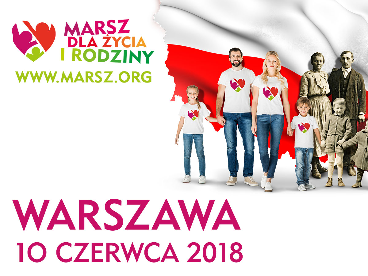 Dlaczego warto iść na Marsz Życia i Rodziny