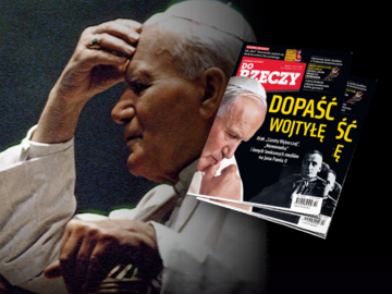 „Do Rzeczy” nr 10: Dopaść Wojtyłę. Atak „Gazety Wyborczej”, „Newsweeka” i innych lewicowych mediów na Jana Pawła II