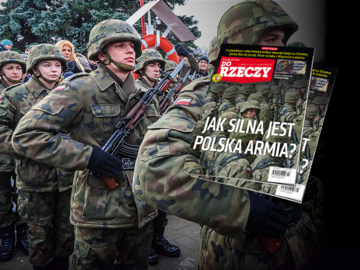 "Do Rzeczy" nr 10: Jak silna jest polska armia?