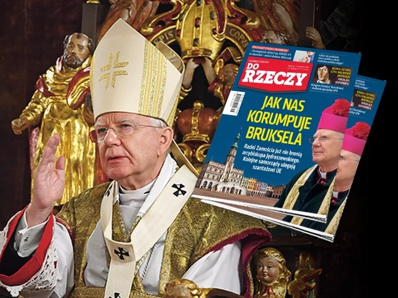 „Do Rzeczy” nr 16: Jak nas korumpuje Bruksela.
Radni Zamościa już nie bronią arcybiskupa Jędraszewskiego.
Kolejne samorządy ulegają szantażowi UE