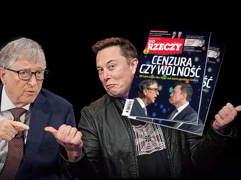 „Do Rzeczy” nr 23: Cenzura czy wolność. Bill Gates kontra Elon Musk, czyli starcie gigantów o Twittera